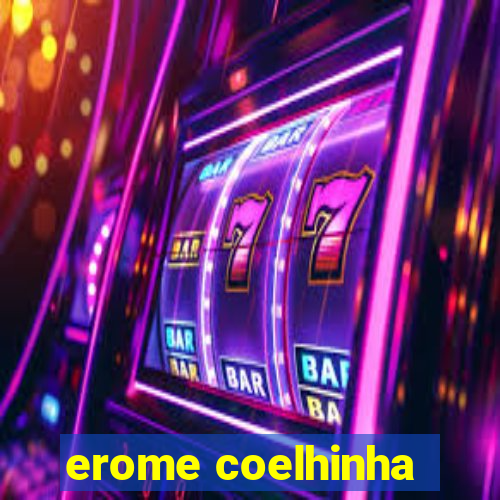 erome coelhinha